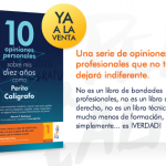 Libro «10 opiniones personales sobre mis 10 años como Perito Calígrafo»